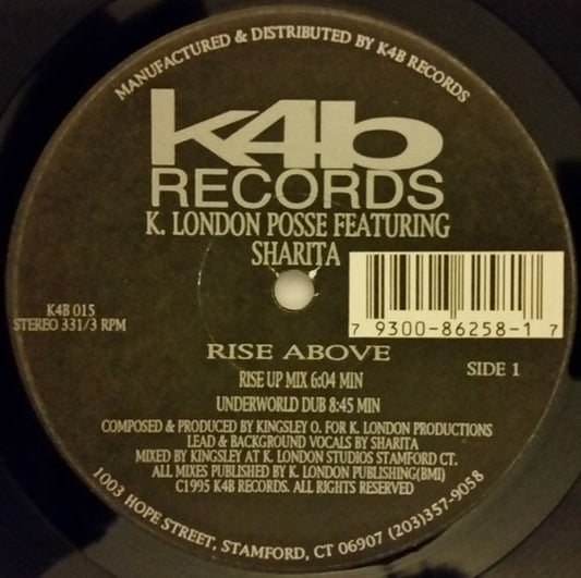 K London Posse Featuring Sharita / Melissa Mann - Rise Above / Still In Luv' vinyl record, 12" (Very Good Plus (VG+)) | Lulo Records