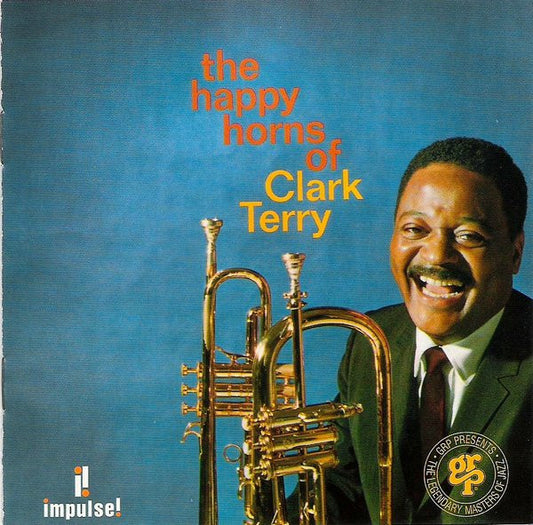 Clark Terry : The Happy Horns Of Clark Terry (CD, Album, RE)