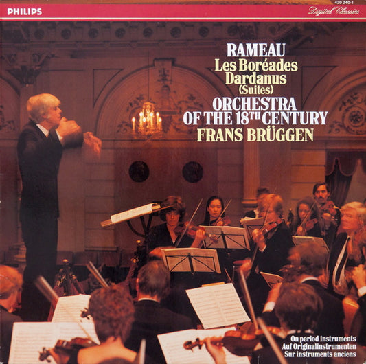 Jean-Philippe Rameau, Orchestra Of The 18th Century, Frans Brüggen : Les Boréades / Dardanus (Suites) (LP)