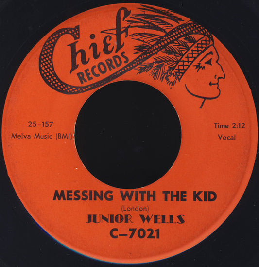 Junior Wells / Earl Hooker & Junior Wells : Messing With The Kid / Universal Rock (7", Single)