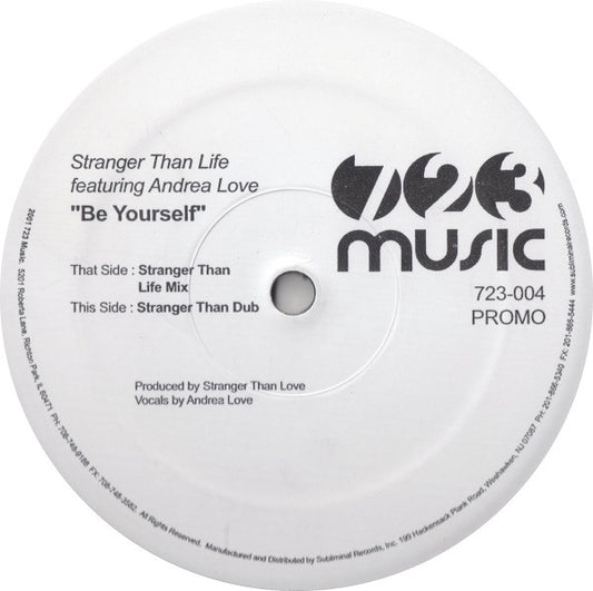 Stranger Than Life Featuring Andrea Love : Be Yourself (12", Promo)
