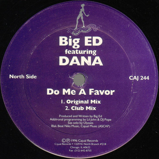 Big Ed (3) Featuring Dana Stovall : Do Me A Favor (12")