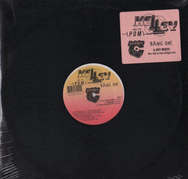 Kelley And The PDM : Bang On! (12")