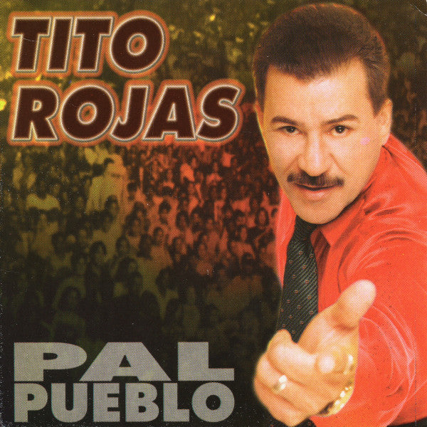 Tito Rojas : Pal Pueblo (CD, Album)