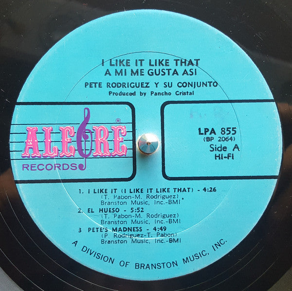 Pete Rodriguez (2) : I Like It Like That (A Mi Me Gusta Asi) (LP, Album, Mono, Hi-)