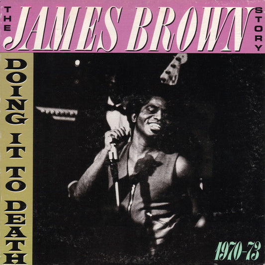 James Brown : The James Brown Story - Doing It To Death 1970-73 (LP, Comp)