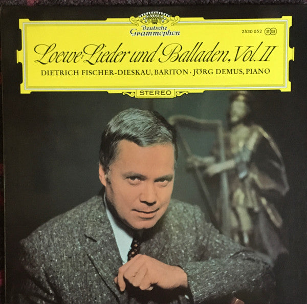 Carl Loewe - Dietrich Fischer-Dieskau • Jörg Demus : Lieder Und Balladen, Vol. II (LP)