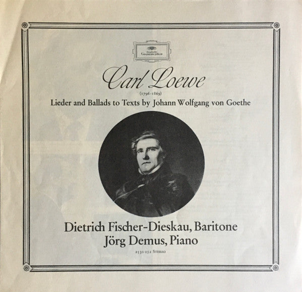 Carl Loewe - Dietrich Fischer-Dieskau • Jörg Demus : Lieder Und Balladen, Vol. II (LP)