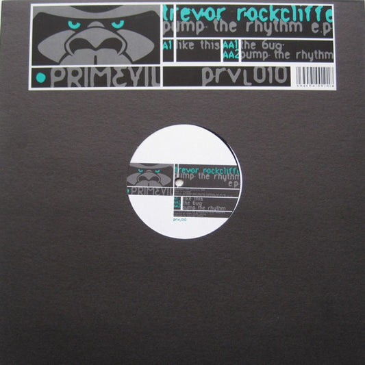 Trevor Rockcliffe : Pump The Rhythm E.P (12", EP)