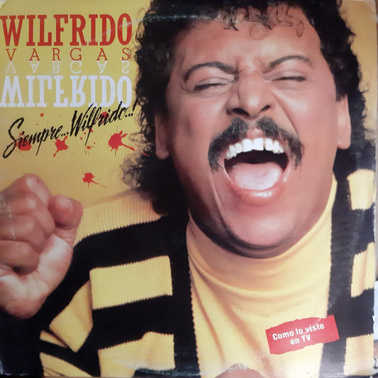 Wilfrido Vargas : Siempre... Wilfrido! (LP, Album)