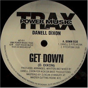Danell Dixon : Get Down (12")