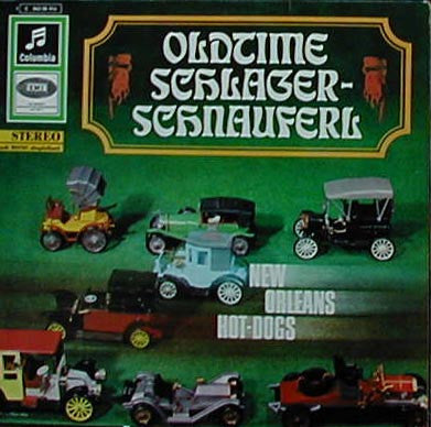 Hot Dogs : Oldtime Schlager-Schnauferl (LP, Album)