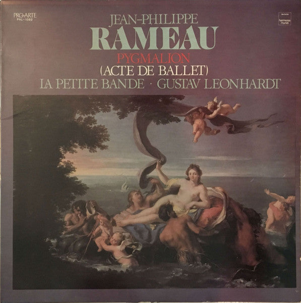 Jean-Philippe Rameau : La Petite Bande - Gustav Leonhardt : Pygmalion (LP, Album)