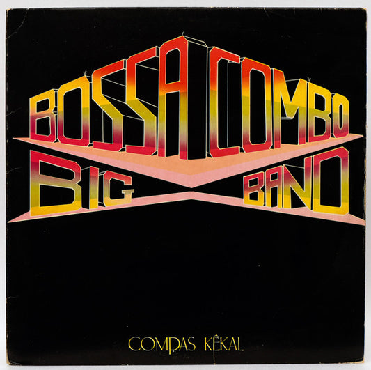 Bossa Combo : Compas Kekal (LP, Album)