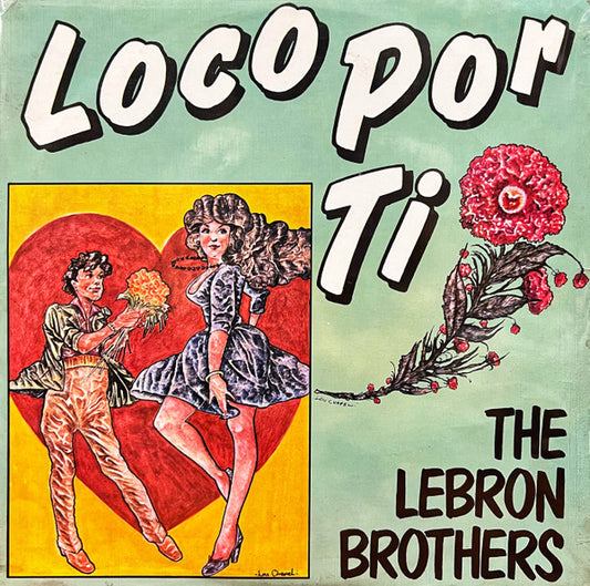 The Lebron Brothers* : Loco Por Ti (LP, Album)