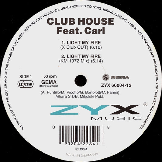 Club House Feat. Carl Fanini : Light My Fire (12", Maxi)