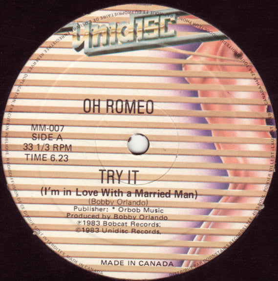 Oh Romeo : Try It (I'm In Love With A Married Man) / Lookin' Out (12")