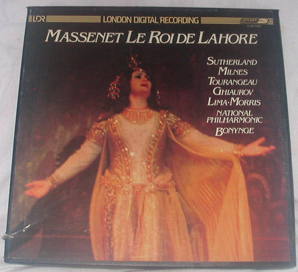 Jules Massenet - Joan Sutherland, Sherrill Milnes, Huguette Tourangeau, Nicolai Ghiaurov, Luis Lima, James Morris (5), National Philharmonic Orchestra, Richard Bonynge : Le Roi De Lahore (3xLP + Box)