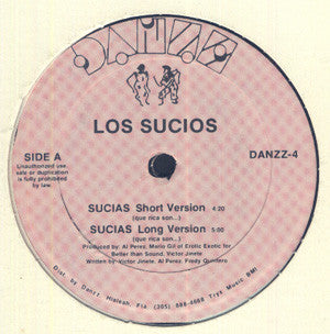 Los Sucios : Sucias Que Ricas Son... (12")