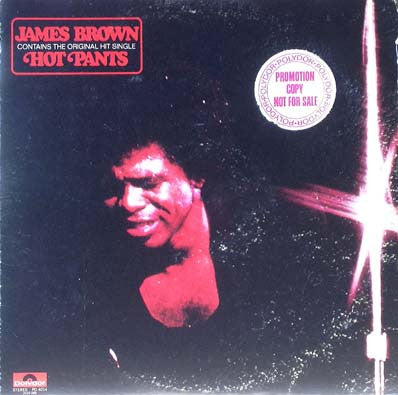 James Brown : Hot Pants (LP, Album, Promo)