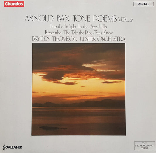 Arnold Bax - Bryden Thomson • Ulster Orchestra : Tone Poems Vol. 2 (LP)