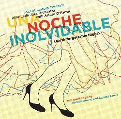 Afro-Latin Jazz Orchestra With Arturo O'Farrill : Una Noche Inolvidable (An Unforgettable Night) (CD)