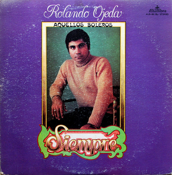 Rolando Ojeda : Siempre (LP, Album)