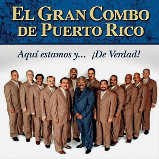 El Gran Combo De Puerto Rico* : Aquí Estamos Y... ¡De Verdad! (CD, Album)