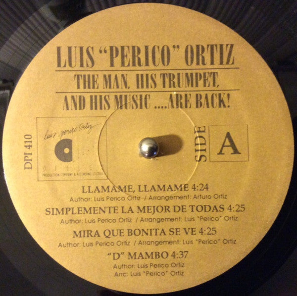 Luis "Perico" Ortiz :  The Man, The Trumpet And His Music... Are Back! (LP, Album)