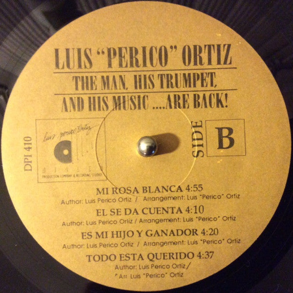 Luis "Perico" Ortiz :  The Man, The Trumpet And His Music... Are Back! (LP, Album)