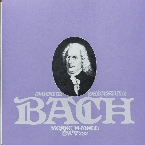Johann Sebastian Bach - Singverein Der Gesellschaft Der Musikfreunde Und Orchester Der Gesellschaft Der Musikfreunde Wien / Herbert von Karajan, Elisabeth Schwarzkopf, Marga Höffgen, Nicolai Gedda, Heinz Rehfuss : Messe H-Moll Bwv 232 (2xLP + Box)