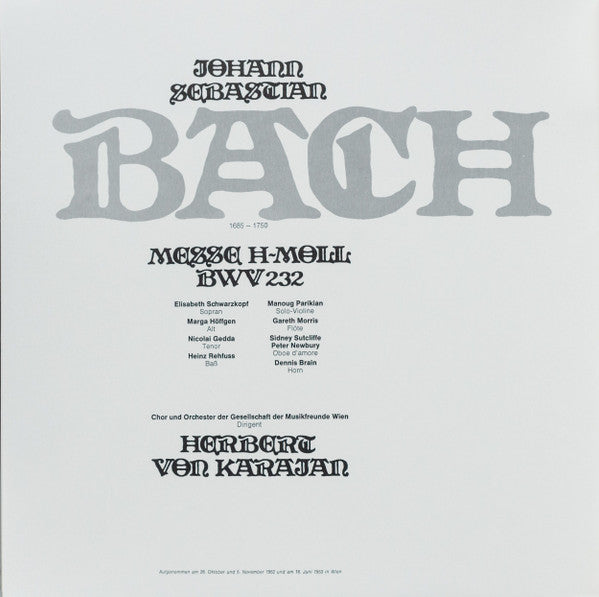 Johann Sebastian Bach - Singverein Der Gesellschaft Der Musikfreunde Und Orchester Der Gesellschaft Der Musikfreunde Wien / Herbert von Karajan, Elisabeth Schwarzkopf, Marga Höffgen, Nicolai Gedda, Heinz Rehfuss : Messe H-Moll Bwv 232 (2xLP + Box)
