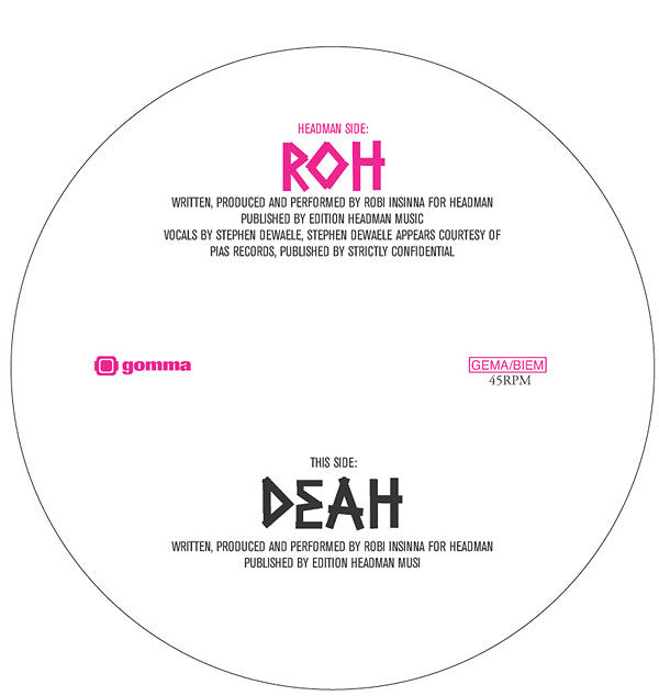 Headman (2) : Roh / Deah (12")