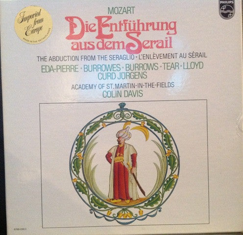 Wolfgang Amadeus Mozart, Christiane Eda-Pierre, Norma Burrowes, Stuart Burrows, Robert Tear, Robert Lloyd (4), Curd Jürgens, The Academy Of St. Martin-in-the-Fields, Sir Colin Davis : Die Entführung Aus Dem Serail = The Abduction From The Seraglio = L’Enlèvement Au Sèrail (3xLP + Box)