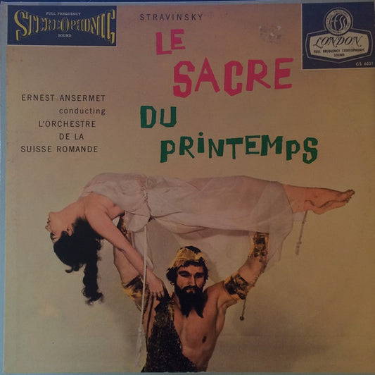 Igor Stravinsky, Ernest Ansermet Conducting L'Orchestre De La Suisse Romande : Le Sacre Du Printemps (LP)