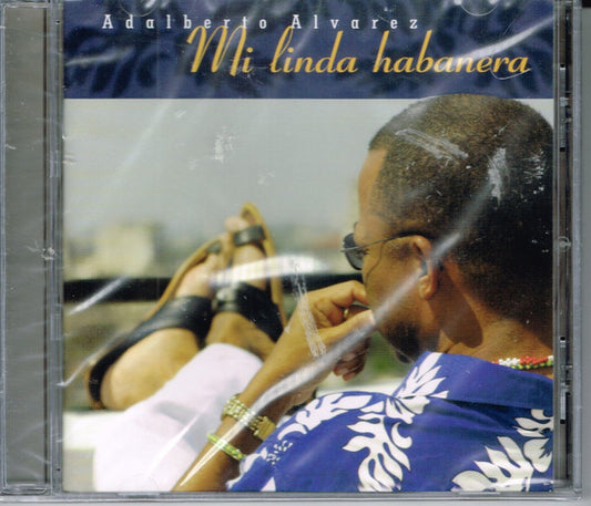 Adalberto Alvarez : Mi Linda Habanera (CD)