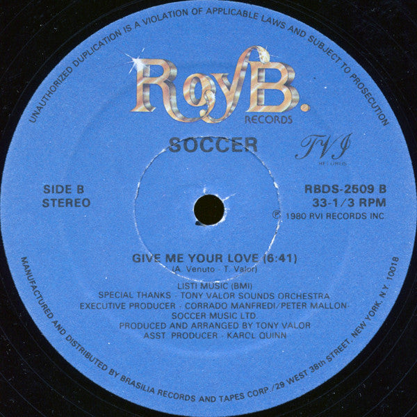 Soccer : Dancin Game / Give Me Your Love (12")