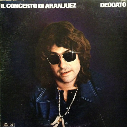 Eumir Deodato : Il Concerto Di Aranjuez (LP, Album)