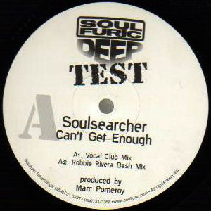 Soulsearcher : Can't Get Enough (2x12", TP)