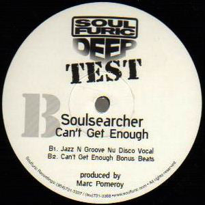 Soulsearcher : Can't Get Enough (2x12", TP)