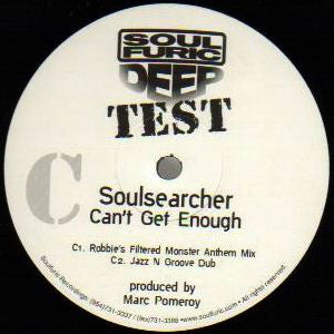 Soulsearcher : Can't Get Enough (2x12", TP)