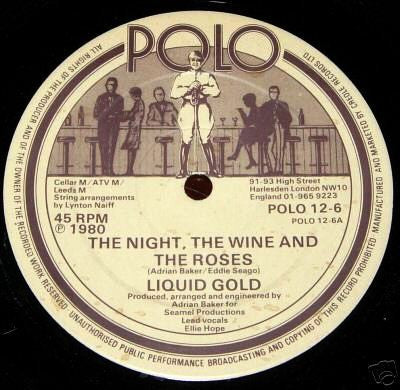 Liquid Gold : The Night, The Wine And The Roses (12")