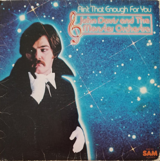 John Davis & The Monster Orchestra : Ain't That Enough For You (LP, Album)