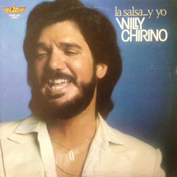 Willy Chirino : La Salsa... Y Yo (LP, Album)
