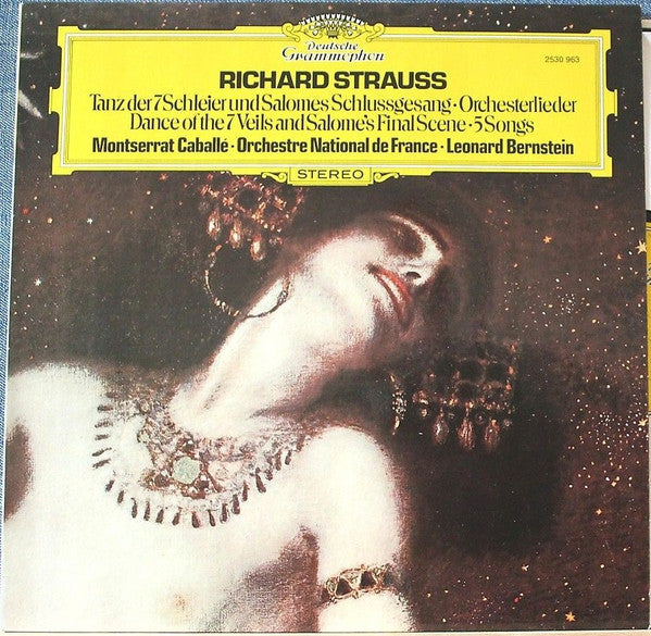 Richard Strauss - Montserrat Caballé ▪ Orchestre National De France ▪ Leonard Bernstein : Tanz Der 7 Schleier Und Salomes Schlussgesang • Orchesterlieder (LP)