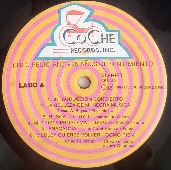 Cheo Feliciano : 25 Años De Sentimiento (LP, Album, Gat)