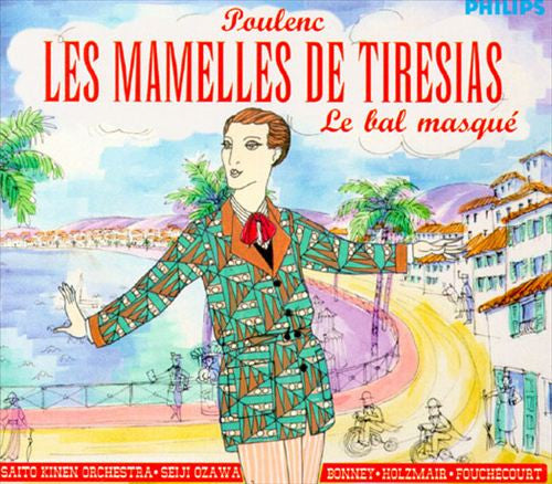 Francis Poulenc - Saito Kinen Orchestra ,  Seiji Ozawa, Barbara Bonney, Wolfgang Holzmair, Jean-Paul Fouchécourt : Les Mamelles De Tirésias / Le Bal Masqué (CD, Album)