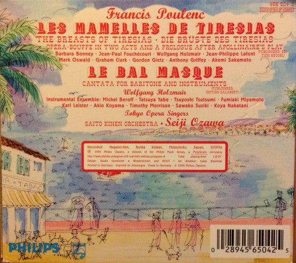 Francis Poulenc - Saito Kinen Orchestra ,  Seiji Ozawa, Barbara Bonney, Wolfgang Holzmair, Jean-Paul Fouchécourt : Les Mamelles De Tirésias / Le Bal Masqué (CD, Album)