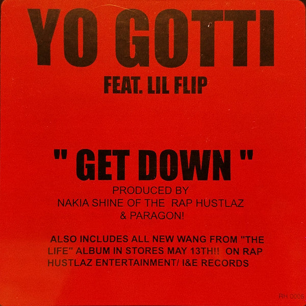 Yo Gotti Feat. Lil' Flip : Get Down (12")