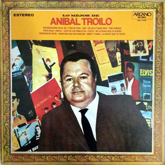 Aníbal Troilo : Lo Mejor De Anibal Troilo (LP, Comp)